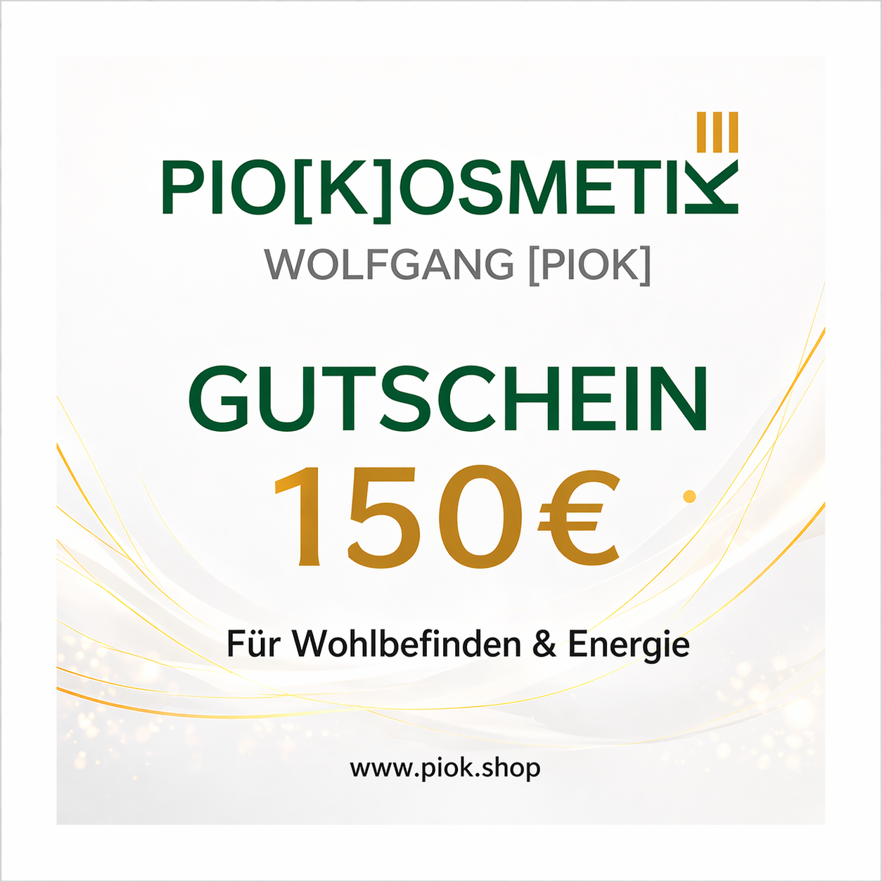 Pio[K] 150€ Wert Gutschein